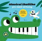 Axióma Klavírní školička pro malé virtuosy - Zvuková knížka