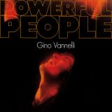 Vannelli Gino Powerful People