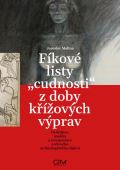 Malina Jaroslav Fíkové listy cudnosti z doby křížových výprav
