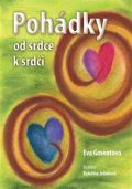 Gmentová Eva Pohádky od srdce k srdci