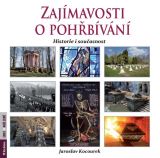 Rubico Zajímavosti o pohřbívání - Historie i současnost