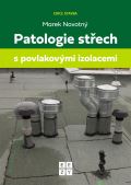 Novotný Marek Patologie střech s povlakovými izolacemi