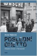 Kalich Poslední ghetto