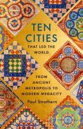 Hodder & Stoughton Ten Cities that Led the World