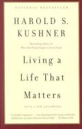 Kushner Harold S. Living a Life that Matters
