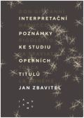 JAMU Interpretační poznámky ke studiu operních titulů