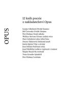 Opus 12 knih poezie z nakladatelství Opus