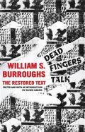 Burroughs William Seward Dead Fingers Talk