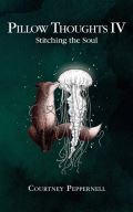 Andrew McMeel Pillow Thoughts IV: Stitching the Soul
