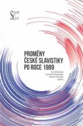 kolektiv autorů Proměny české slavistiky po roce 1989
