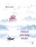 Dybbuk Pohled přes listy Bódhi