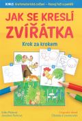 Pechová Jaroslava Jak se kreslí zvířátka krok za krokem