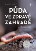 Oftringová Bärbel Půda ve zdravé zahradě