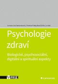 Grada Psychologie zdrav - Biologick, psychosociln, digitln a spirituln aspekty