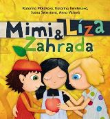 Kerekesová Katarína Mimi a Líza: Zahrada