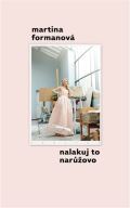 Prostor Nalakuj to narůžovo