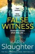 Slaughter Karin False Witness