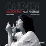 Hegerov Hana Carmen - Skuten ivot Hany Hegerov - audioknihovna