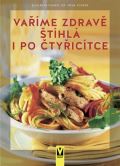 Vašut Vaříme zdravě – štíhlá i po čtyřicítce