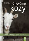 Vašut Chováme kozy – chytré hlavičky v zájmovém chovu
