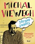 Viewegh Michal Děravé paměti - Šedesát báječných let pod psa
