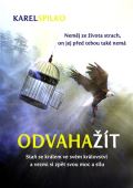 Spilko Karel Odvaha žít