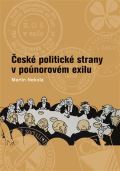 NLN - Nakladatelství Lidové noviny ČESKÉ POLITICKÉ STRANY V POÚNOROVÉM EXILU