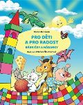 Študlarová Zdeňka Pro děti a pro radost