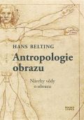 Belting Hans Antropologie obrazu