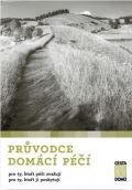 kolektiv autorů Průvodce domácí péčí