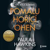 Hawkins Paula Pomalu hořící oheň - audioknihovna