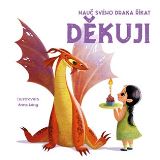 Drobek Nauč svého draka říkat DĚKUJI