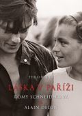 Brána Láska v Paříži – Romy Schneiderová a Alain Delon