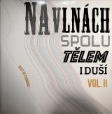 Chinaski Na vlnch spolu tlem i du - Best Of Vol.2