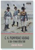 Holub Zdeněk C.K. Pionýrské vojsko - 8. část