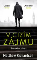 Richardson Matthew V cizím zájmu