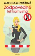 Brána Zodpovědně lehkomyslná