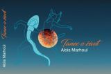 Marhoul Alois Tanec o život