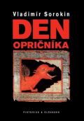 Sorokin Vladimír Den opričníka
