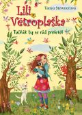 Stewnerová Tanya Lili Větroplaška: Tučňák by se rád proletěl
