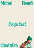 Štengl Petr Tvoja časť chodníka