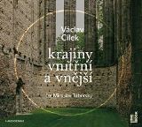 Cílek Václav Krajiny vnitřní a vnější