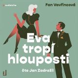 Vavřincová Fan Eva tropí hlouposti