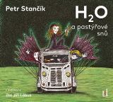 Stančík Petr H2O a pastýřové snů