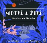 Du Maurier Daphne Mrtvá a živá