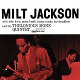 UNIVERSAL MUSIC Milt Jackson With John Lewis, Percy Heath, Kenny Clarke, Lou Donaldson And The Thelonious Monk Quint