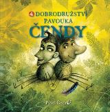 Čech Pavel 4. Dobrodružství pavouka Čendy