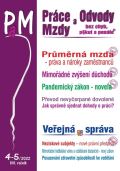 Jouza Ladislav PaM 4-5/2022 Pandemický zákon - novela / Průměrná mzda zvyšuje v roce 2022 práva a nároky zaměstnanc