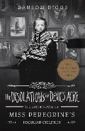 Riggs Ransom The Desolations of Devil´s Acre : Miss Peregrine´s Peculiar Children