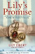 Pan Macmillan Lily´s Promise : How I Survived Auschwitz and Found the Strength to Live